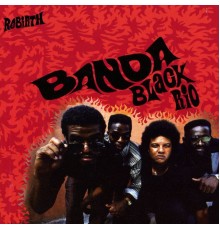 Banda Black Rio - Rebirth