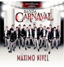 Banda Carnaval - Máximo Nivel