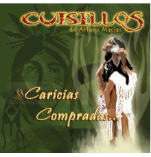 Banda Cuisillos - Caricias Compradas