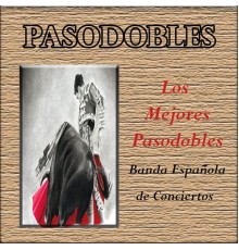 Banda Espanola de Conciertos - Pasodobles