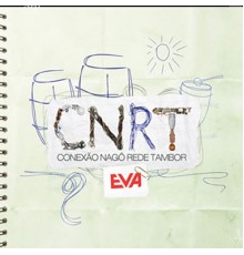 Banda Eva - Conexão Nagô