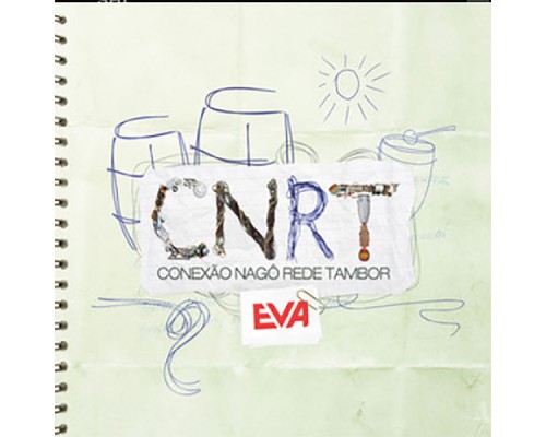 Banda Eva - Conexão Nagô