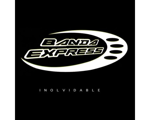 Banda Express - Inolvidable