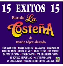 Banda La Costeña - 15 Éxitos