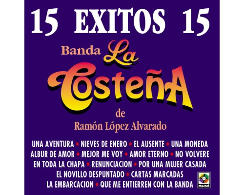 Banda La Costeña - 15 Éxitos