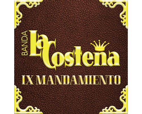 Banda La Costeña - IX Mandamiento