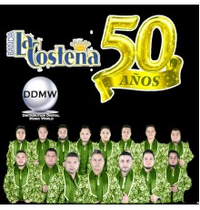 Banda La Costeña - 50 Años