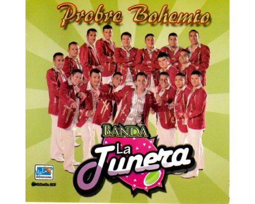 Banda La Tunera - Pobre Bohemio