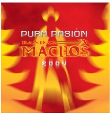 Banda Machos - Pura pasión