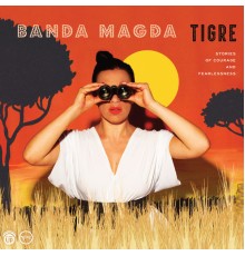 Banda Magda - Tigre