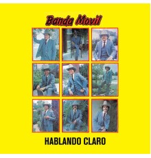 Banda Movil - Hablando Claro