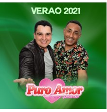 Banda Puro Amor - Verao 2021 (Ao Vivo)
