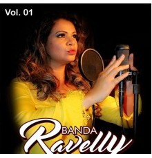 Banda Ravelly - Banda Ravelly, Vol. 01