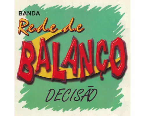 Banda Rede de Balanço - Decisão