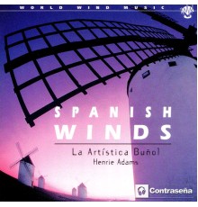 Banda Sinfonica“La Artistica”Buñol - Spanish Winds