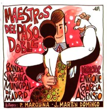 Banda Sinfónica Municipal de Madrid - Maestros del Pasodoble