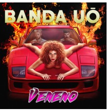 Banda UÓ - Veneno