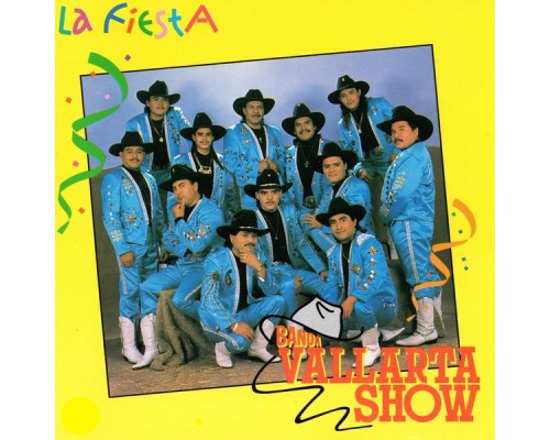 Banda Vallarta Show - La Fiesta