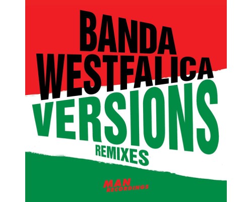 Banda Westfalica - Versions