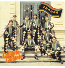 Banda Zarape - Caliente, Caliente