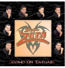 Banda Zeta - Como un Tatuaje