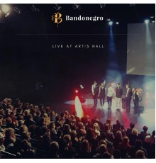 Bandonegro - Live at Artis Hall