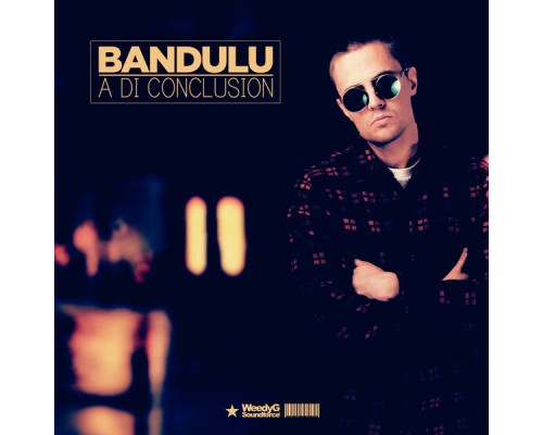 Bandulu - A Di Conclusion