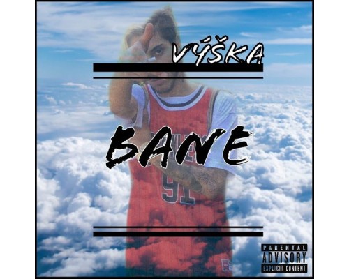 Bane - Výška Mixtape