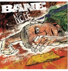 Bane - The Note