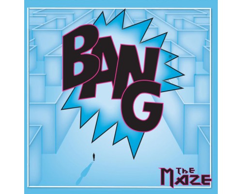 Bang - The Maze