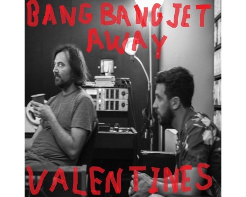 Bang Bang Jet Away - Valentines Bang Bang Jet Away - Valentines