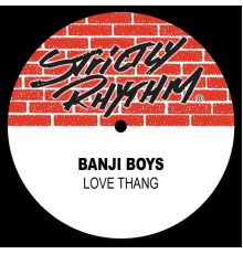 Banji Boys - Love Thang