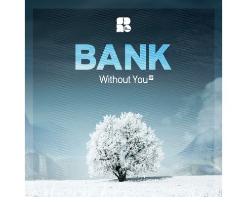 Bank - Without You (Original Mix)