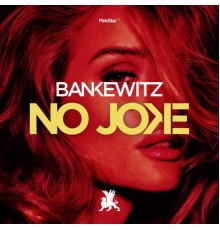 Bankewitz - No Joke