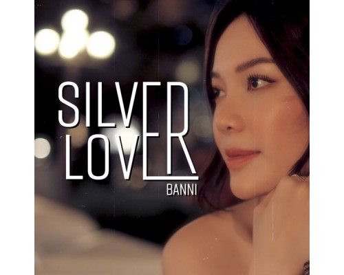 Banni - Silver Lover