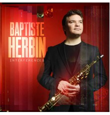 Baptiste Herbin - Interférences