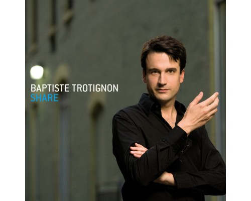 Baptiste Trotignon - Share