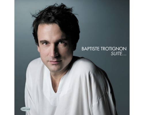 Baptiste Trotignon - Suite...