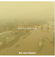 Bar Jazz Classics - Music for Happy Hour