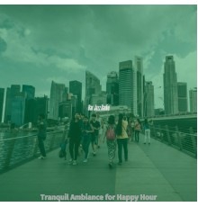 Bar Jazz Radio - Tranquil Ambiance for Happy Hour