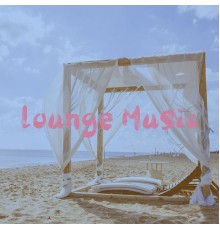 Bar Lounge, Ibiza Lounge and Ibiza Dance Party - Lounge Music