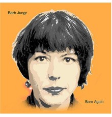 Barb Jungr - Bare Again