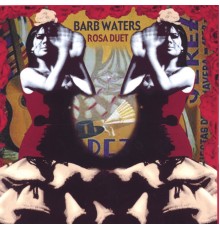 Barb Waters - Rosa Duet