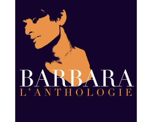 Barbara - L'Anthologie