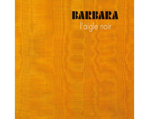 Barbara - L'Aigle noir
