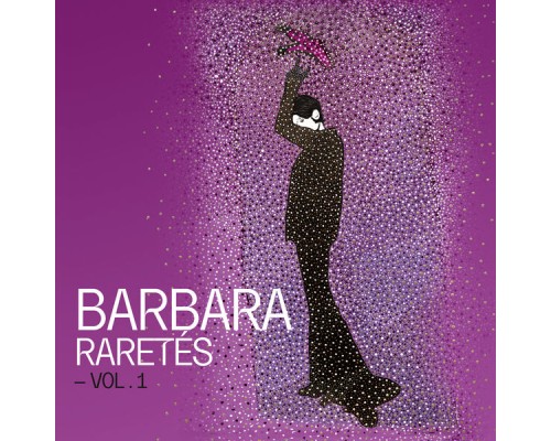 Barbara - Raretés - Vol. 1