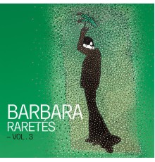 Barbara - Raretés - Vol. 3