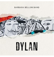 Barbara Belloni Band - Dylan