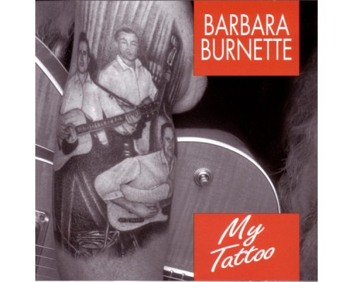 Barbara Burnette - My Tattoo