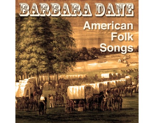 Barbara Dane - American Folk Songs